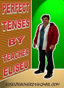 Baixar Perfect Tenses: Present/Past/future Perfect pdf, epub, eBook