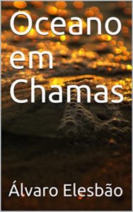 Baixar Oceano em Chamas pdf, epub, eBook