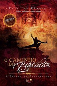 Baixar O Caminho do Buscador: A trilha do bodhisattva pdf, epub, eBook