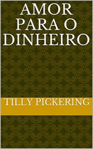 Baixar Amor para o dinheiro pdf, epub, eBook