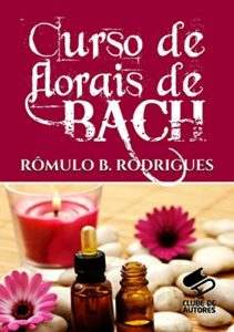 Baixar CURSO DE FLORAIS DE BACH pdf, epub, eBook