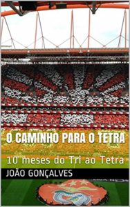 Baixar O caminho para o TETRA: 10 meses do Tri ao Tetra pdf, epub, eBook