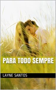 Baixar Para Todo Sempre pdf, epub, eBook