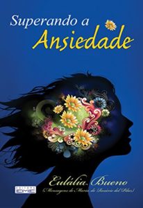 Baixar Superando a ansiedade pdf, epub, eBook