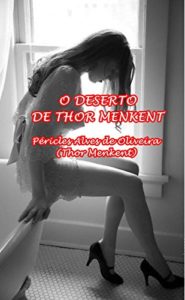 Baixar O DESERTO DE THOR MENKENT (1) pdf, epub, eBook