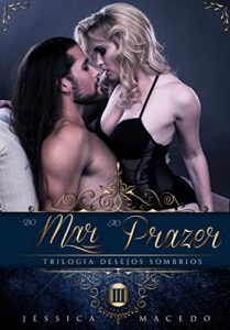 Baixar Do Mar Ao Prazer (Desejos Sombrios Livro 3) pdf, epub, eBook