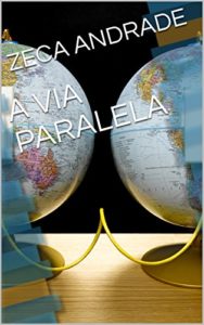 Baixar A VIA PARALELA pdf, epub, eBook