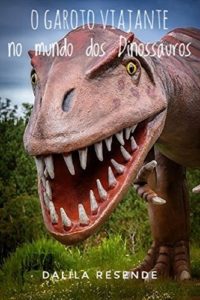 Baixar O Garoto Viajante No Mundo Dos Dinossauros (1 Livro 8) pdf, epub, eBook