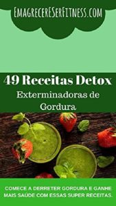 Baixar 49 Receitas Detox Exterminadoras de Gordura pdf, epub, eBook