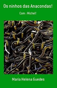 Baixar Os Ninhos dos Anacondas pdf, epub, eBook