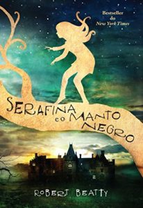 Baixar Serafina e o manto negro pdf, epub, eBook