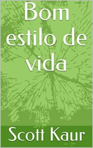 Baixar Bom estilo de vida pdf, epub, eBook
