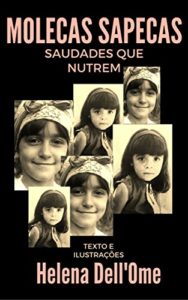 Baixar MOLECAS SAPECAS: Saudades que nutrem pdf, epub, eBook