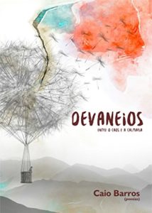 Baixar Devaneios: entre o caos e a calmaria (Poesias) pdf, epub, eBook