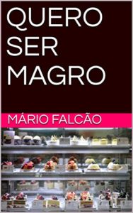 Baixar QUERO SER MAGRO pdf, epub, eBook