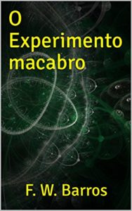 Baixar O Experimento macabro pdf, epub, eBook