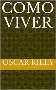 Baixar Como viver pdf, epub, eBook