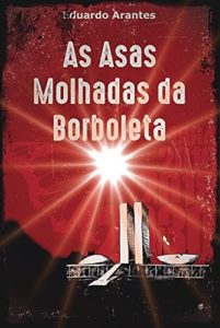Baixar As Asas Molhadas da Borboleta pdf, epub, eBook