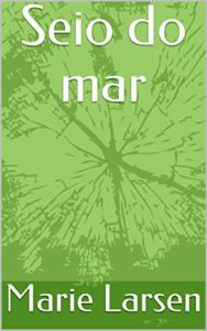 Baixar Seio do mar pdf, epub, eBook