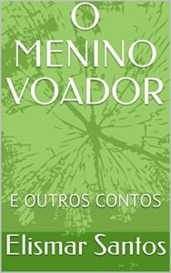 Baixar O MENINO VOADOR : E OUTROS CONTOS pdf, epub, eBook