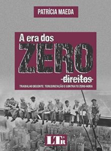 Baixar A Era dos Zero Direitos pdf, epub, eBook