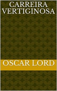 Baixar Carreira vertiginosa pdf, epub, eBook