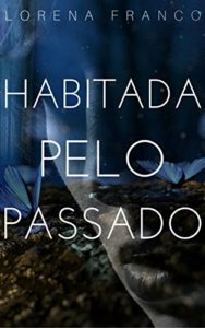 Baixar Habitada pelo passado pdf, epub, eBook