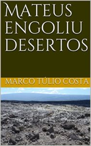 Baixar Mateus engoliu desertos pdf, epub, eBook