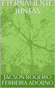 Baixar ETERNAMENTE JUNTAS pdf, epub, eBook