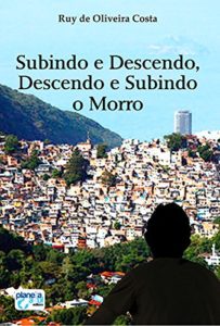 Baixar Subindo e Descendo, Descendo e Subindo o Morro pdf, epub, eBook