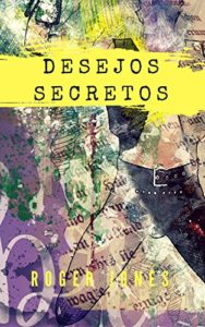 Baixar Desejos Secretos pdf, epub, eBook
