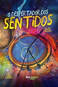 Baixar O despertador dos sentidos pdf, epub, eBook
