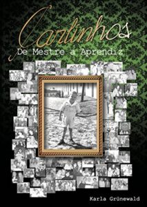 Baixar Carlinhos: De Mestre a Aprendiz pdf, epub, eBook
