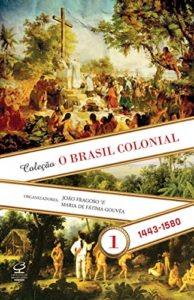 Baixar O Brasil colonial – vol. 1 pdf, epub, eBook