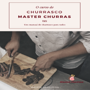 Baixar Curso de Churrasco Master Churras pdf, epub, eBook