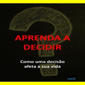Baixar Aprenda a Decidir pdf, epub, eBook