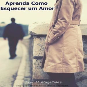 Baixar Aprenda Como Esquecer um Amor pdf, epub, eBook