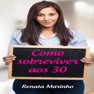 Baixar Como Sobreviver aos 30 pdf, epub, eBook