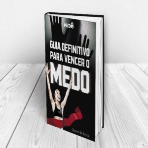 Baixar Guia Definitivo Para Vencer O Medo pdf, epub, eBook