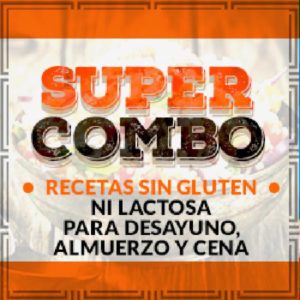 Baixar SUPER COMBO DE EBOOKS – Recetas Sin Gluten Ni Lactosa para Desayuno, Almuerzo y Cena pdf, epub, eBook