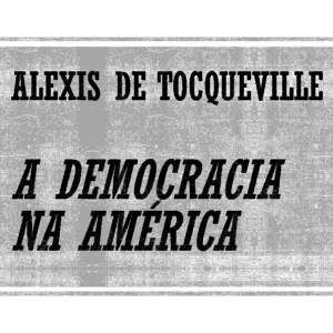 Baixar A democracia para Tocqueville pdf, epub, eBook