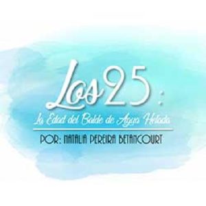 Baixar Los 25: La Edad del Balde de Agua Helada pdf, epub, eBook