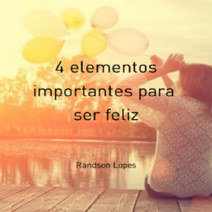 Baixar 4 elementos importantes para ser feliz pdf, epub, eBook