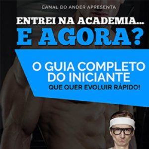 Baixar Entrei Na Academia, E Agora? pdf, epub, eBook