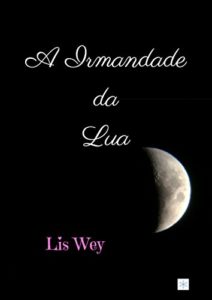 Baixar Irmandade da Lua pdf, epub, eBook
