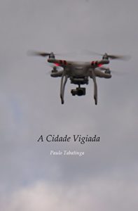 Baixar A Cidade Vigiada pdf, epub, eBook