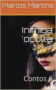 Baixar Inimiga oculta: Contos 6 pdf, epub, eBook