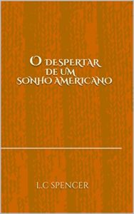 Baixar O DESPERTAR DE UM SONHO AMERICANO pdf, epub, eBook