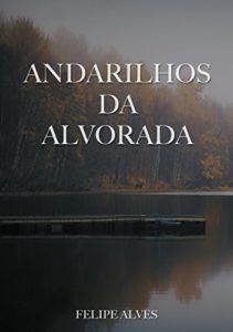 Baixar Andarilhos da Alvorada pdf, epub, eBook
