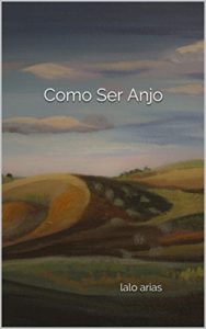 Baixar Como Ser Anjo pdf, epub, eBook